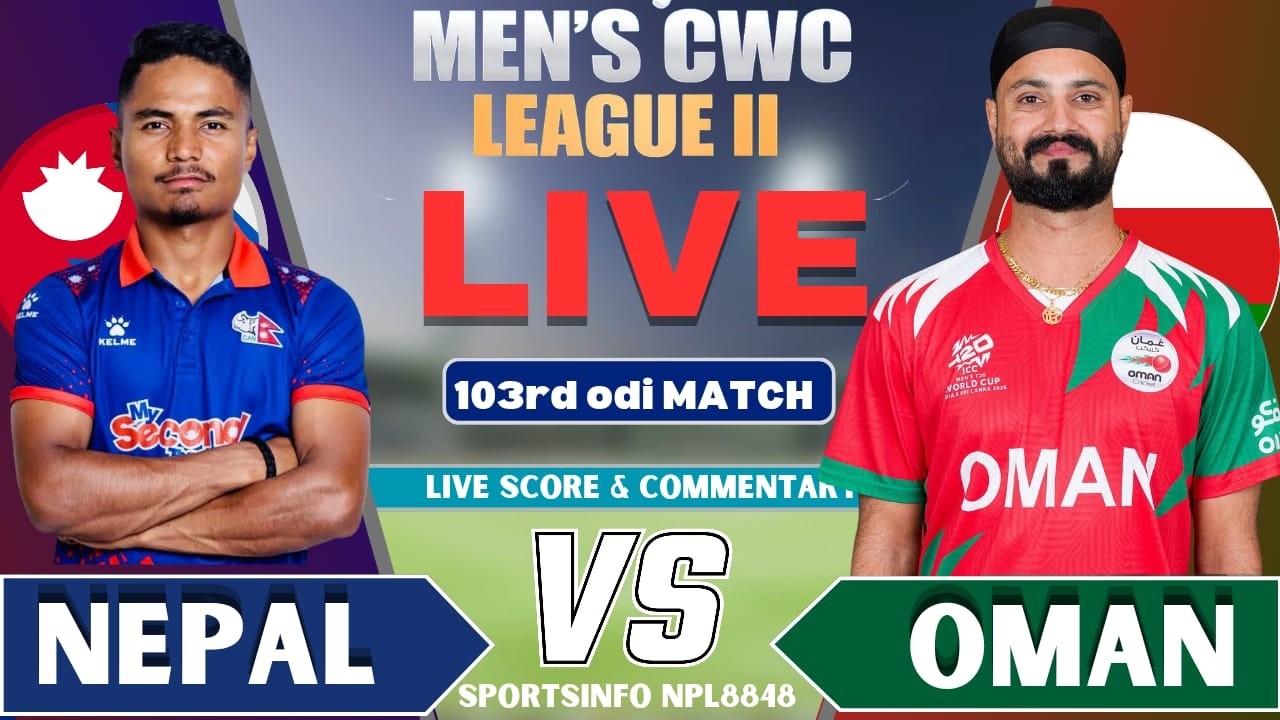 🔴 Nepal vs Oman 103rd ODI 🏏 | NEP vs OMA Live Score & Commentary | CWC League 2