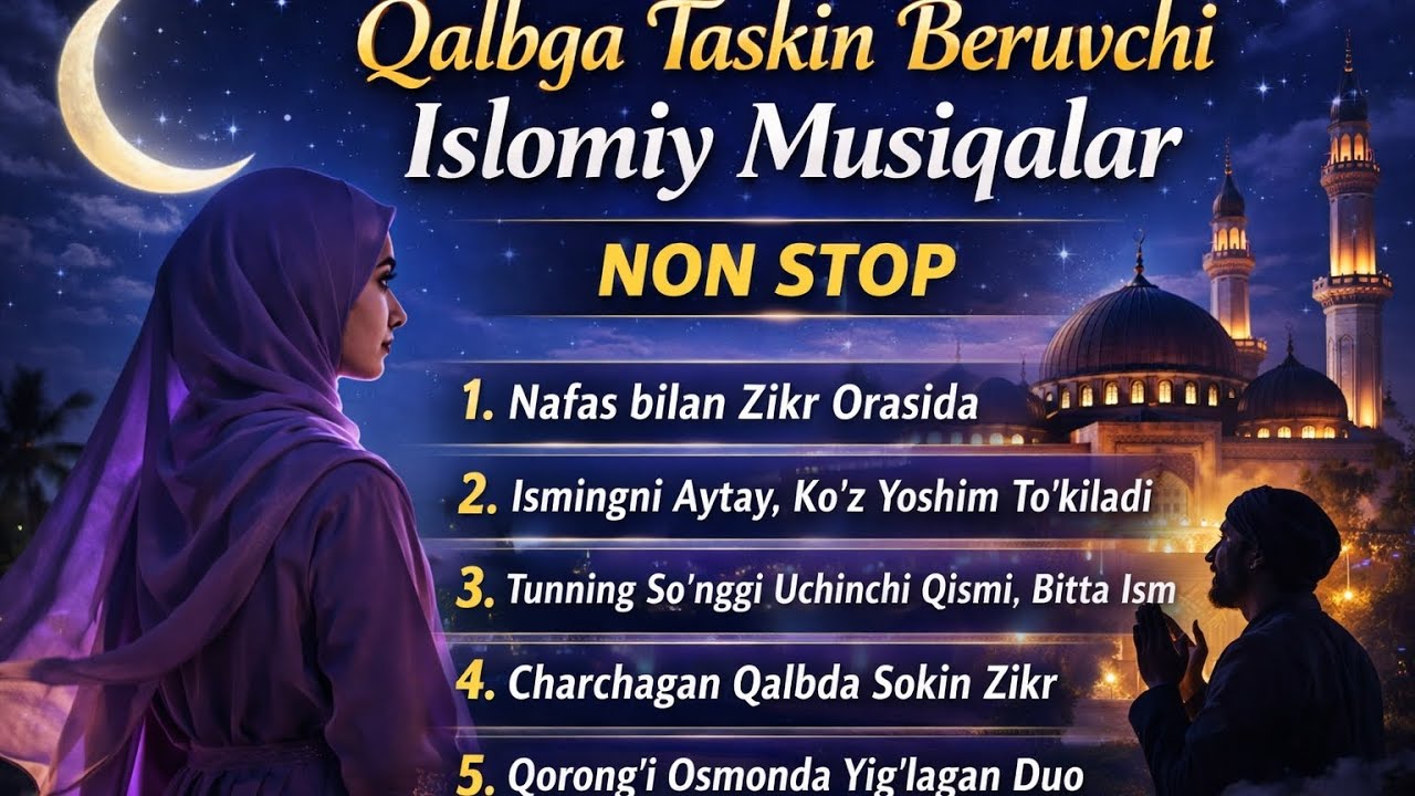NON STOP|Qalbni Titratuvchi Islomiy Qo‘shiqlar 