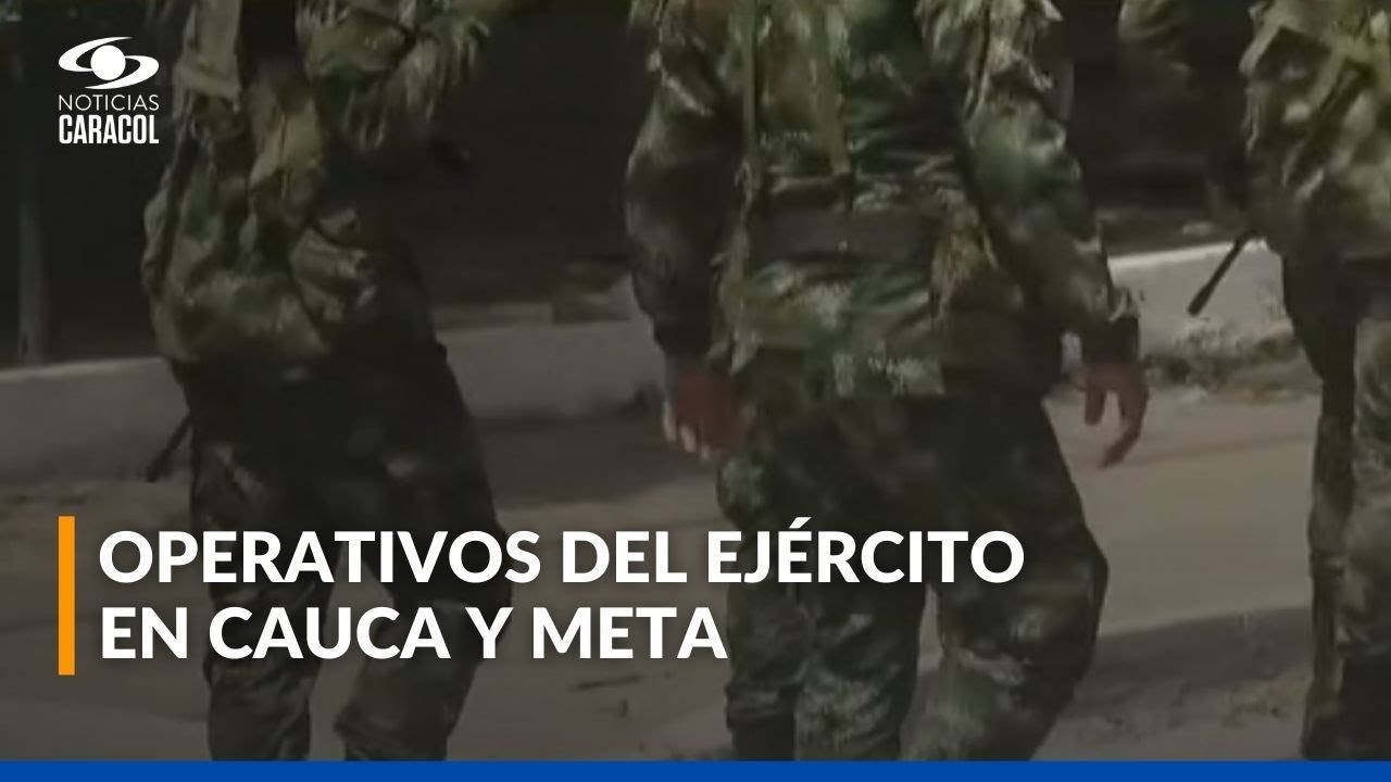 Ejército captura a alias Pirulo y reporta dos muertos tras combates con disidencias en Meta