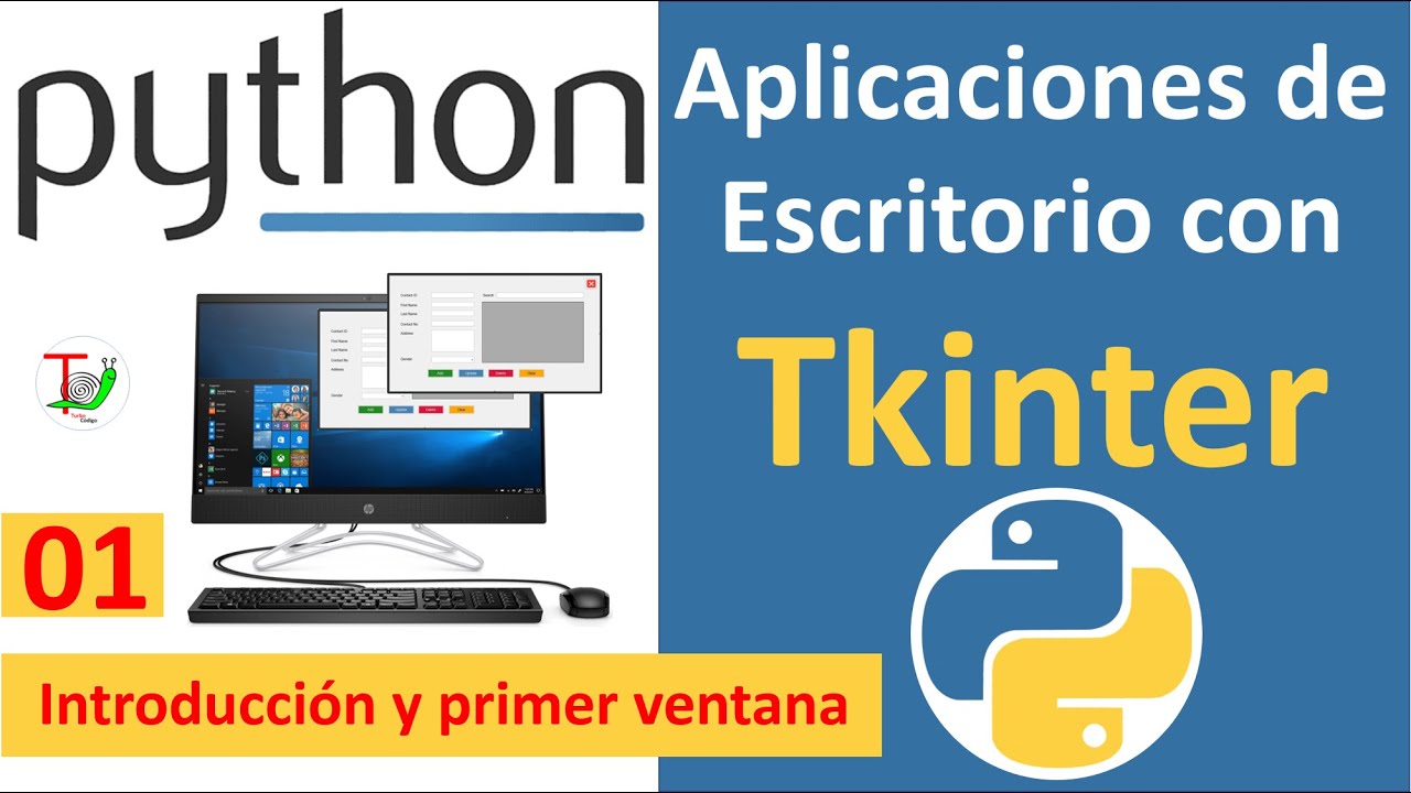 😎😱😉Python tkinter 01. Introducción y primer ventana😎😱😉