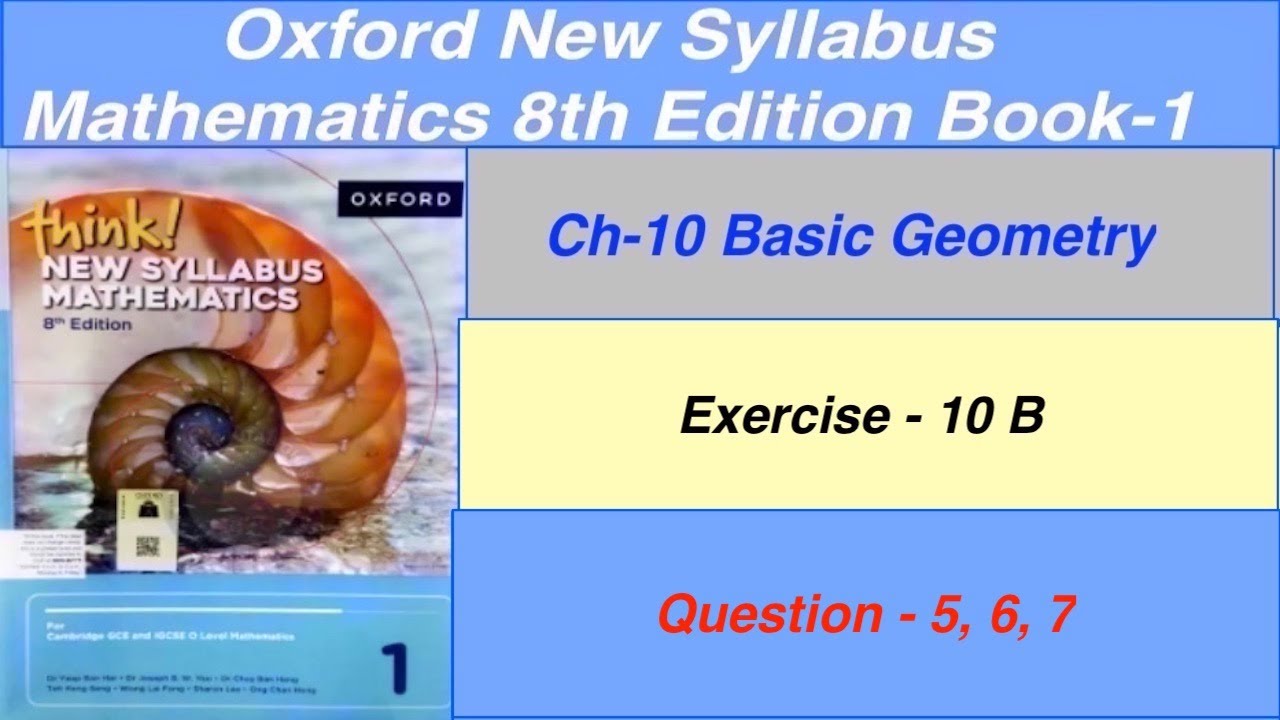Exercise 10B Question-5, 6, 7 Think New Syllabus Oxford Mathematics 8th edition Book 1| EX-10B D1