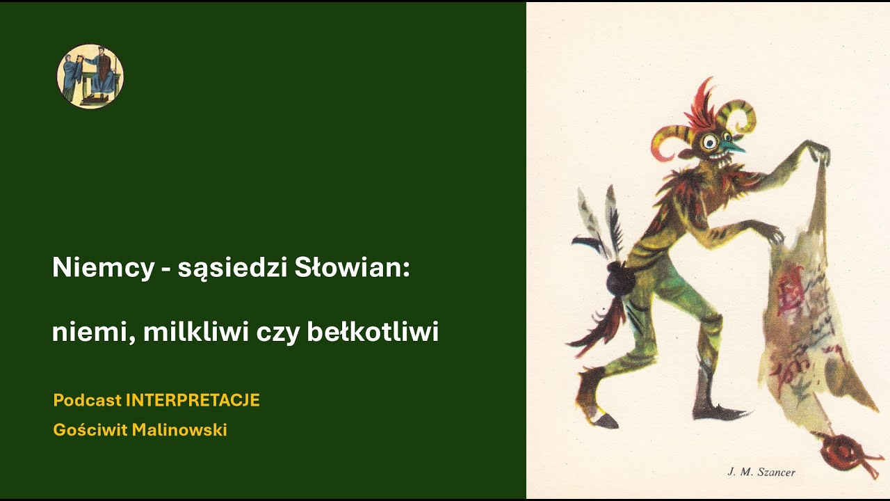 118 Niemcy - sąsiedzi Słowian: niemi, milkliwi czy bełkotliwi