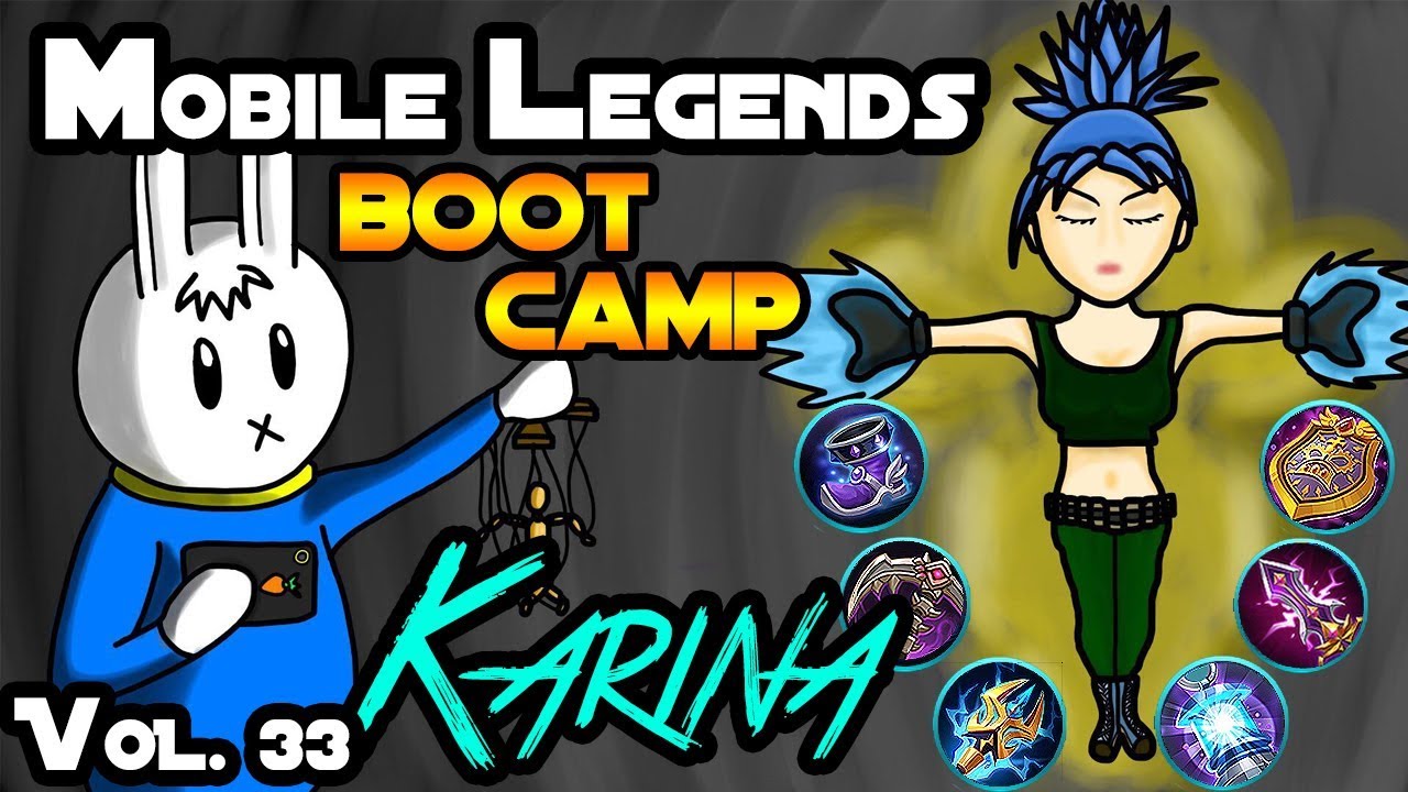 KARINA - TIPS, ITEMS, SPELL, EMBLEMS, TRICKS, AND GUIDE - MGL MOBILE LEGENDS BOOT CAMP VOLUME 33