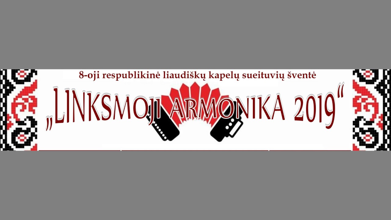 LINKSMOJI ARMONIKA 2019