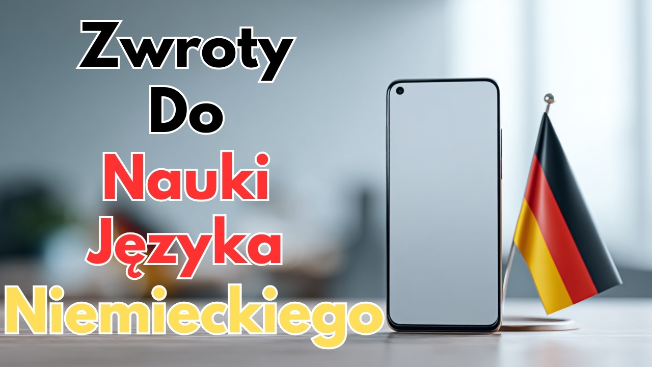 Zwroty po Niemiecku - Nauka Niemieckiego - Niemiecki Dla Początkujących - Język Niemiecki Nauka