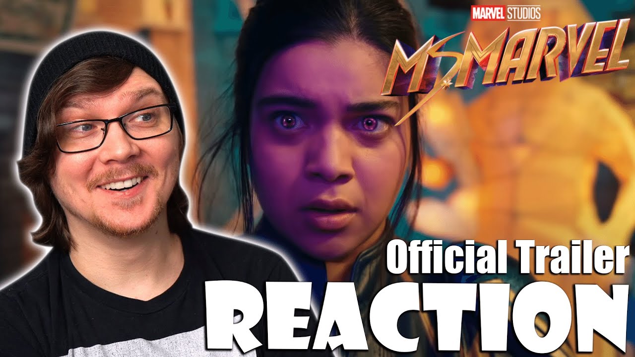 MS MARVEL Official Trailer Reaction! MCU | Disney+ | Marvel Studios RE-UPLOAD
