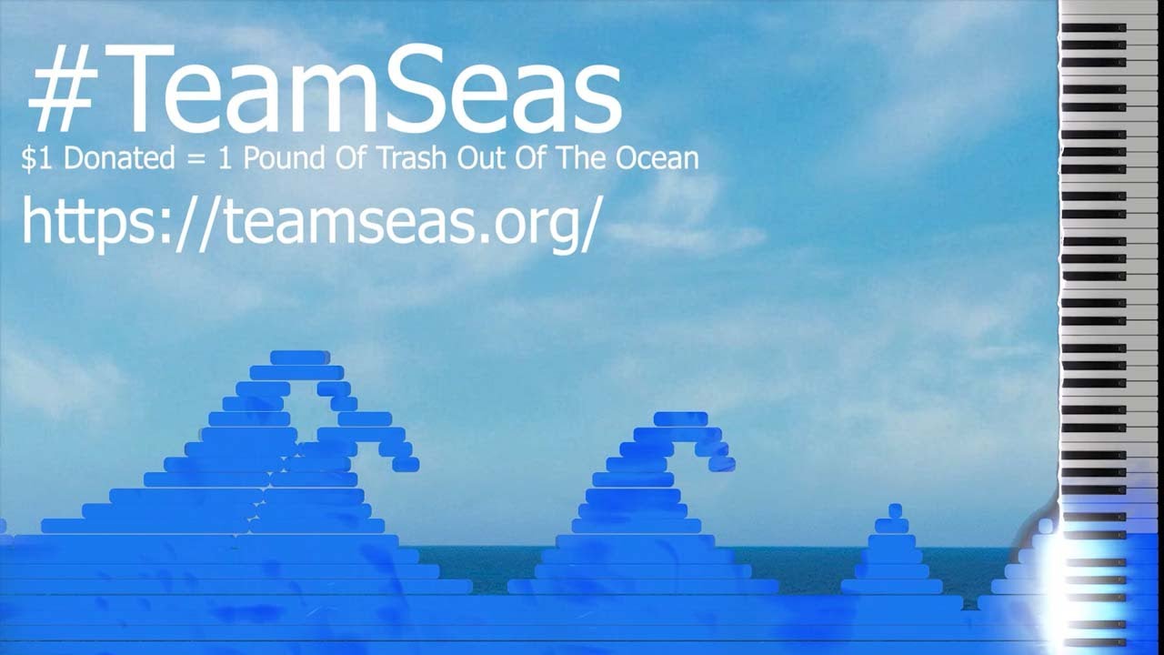 The Sea plays Piano #TeamSeas