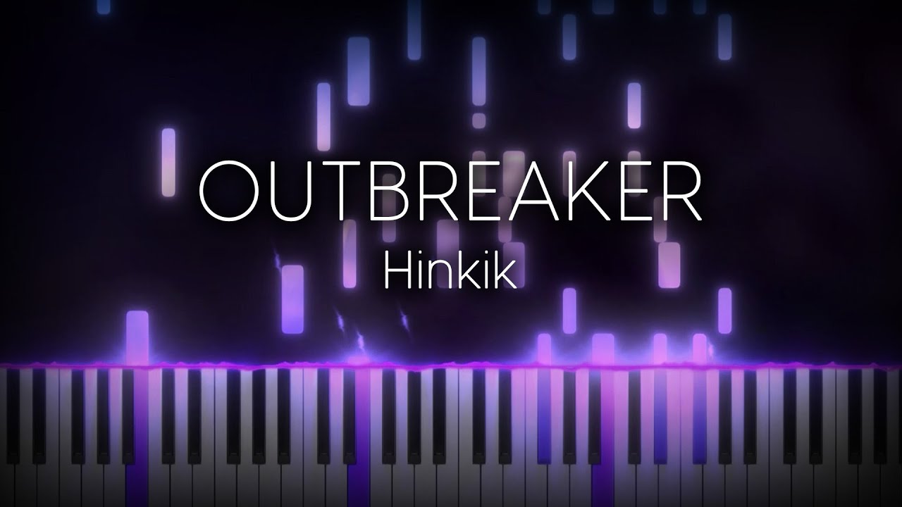 Hinkik - Outbreaker | Piano Tutorial