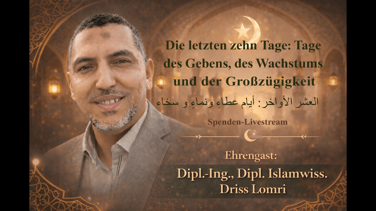 Spendenlivestream – Masjid al birr 🕌✨ | Die letzten zehn Tage im Ramadan