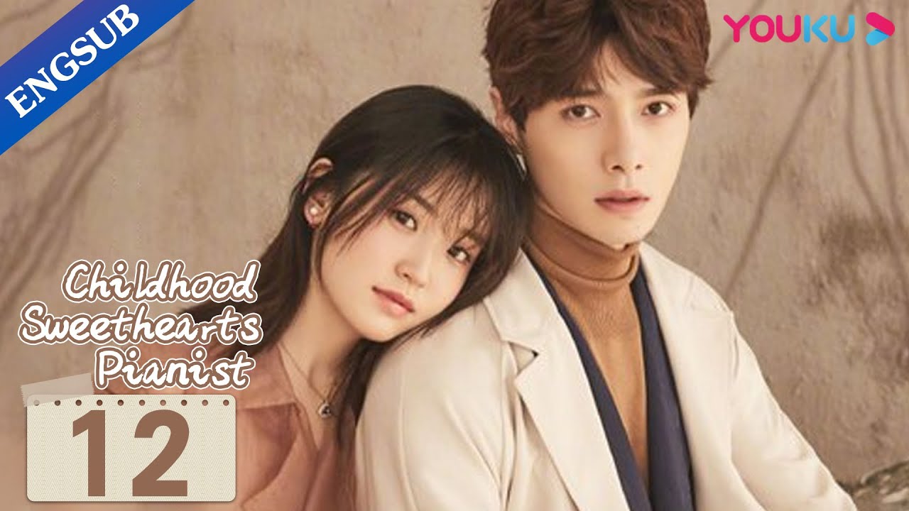 [Childhood Sweethearts Pianist] EP12 | My Crush is a Top Pianist | Alen Fang / Jin Wenxin | YOUKU