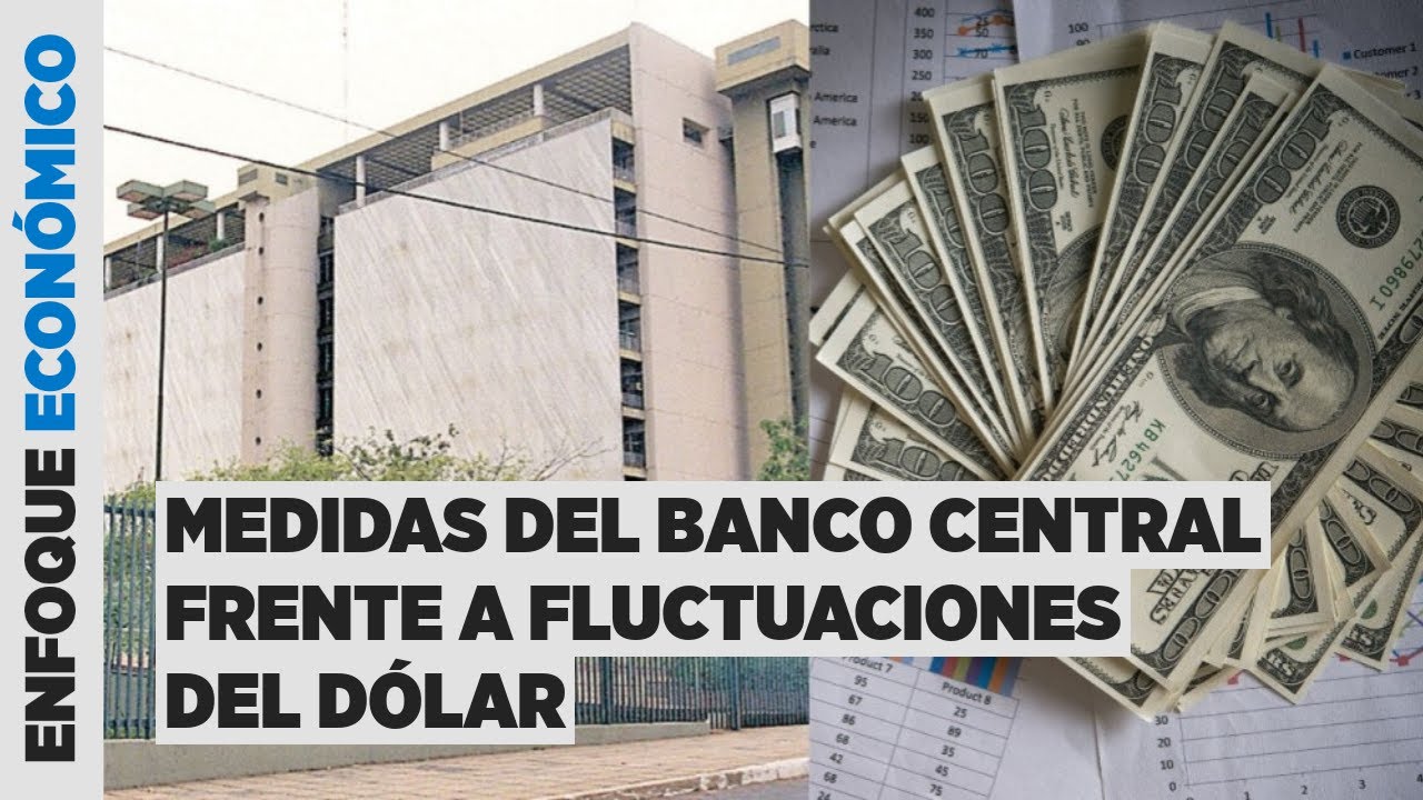Variaciones del dólar: Banco Central del Paraguay amplía límites forward