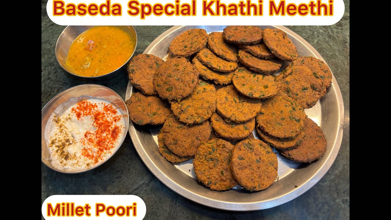 Baseda Special Khathi Meethi Millet Poori #healthyrecipes #poori #millet  #khathi 