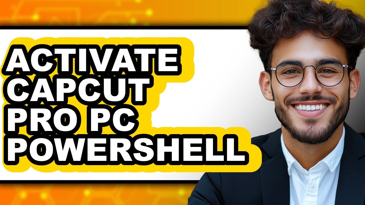 How to Activate Capcut Pro Pc Powershell - Easy Guide