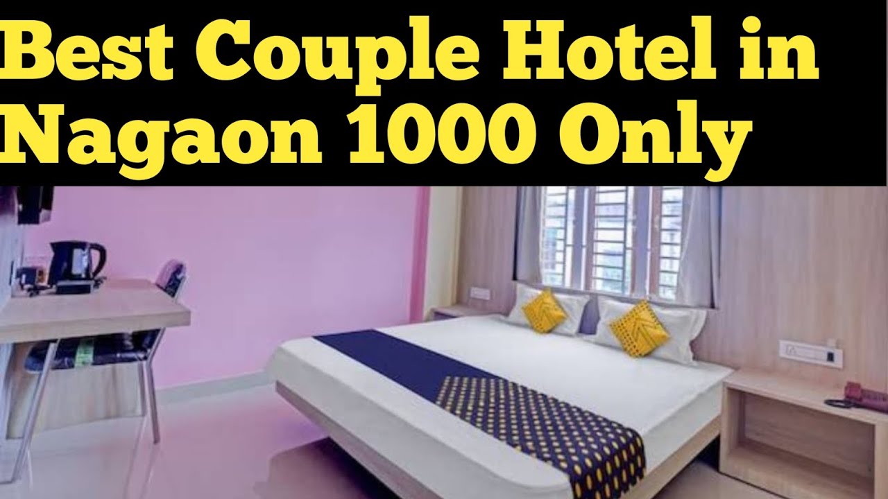 Best Couple Hotel in Nagaon Best Budget Hotel in Nagaon😍