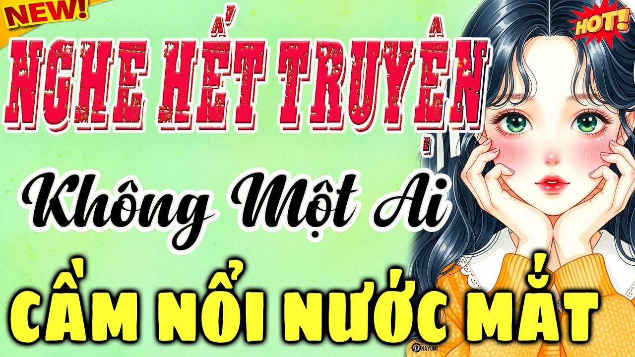 Nghe Đến Đoạn Cuối, Không Ai Cầm Được Nước Mắt – Chuyện Đời Thực Có Thật