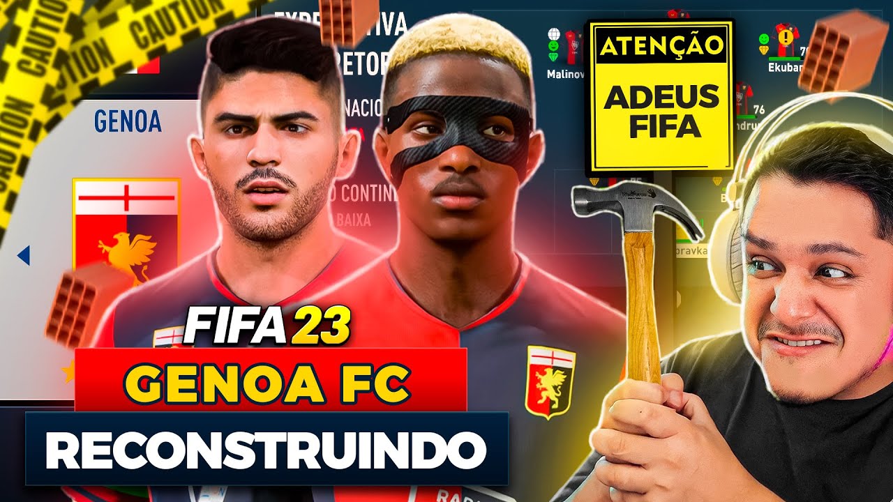 RECONSTRUINDO O GENOA FC! FIFA 23 Modo Carreira 🔨😍 *Adeus*