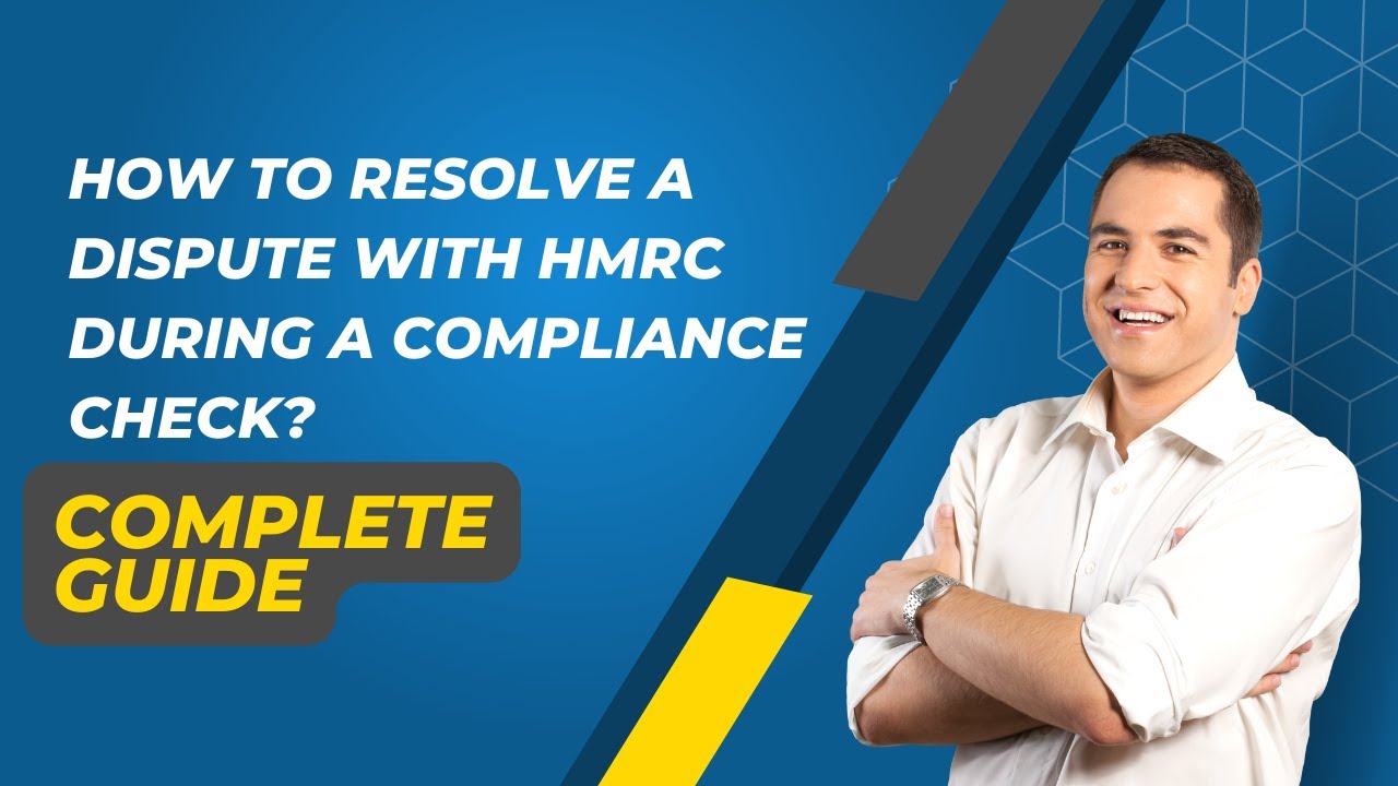 How to resolve a dispute with HMRC during a compliance check? Complete Guide | Naseems Accountants