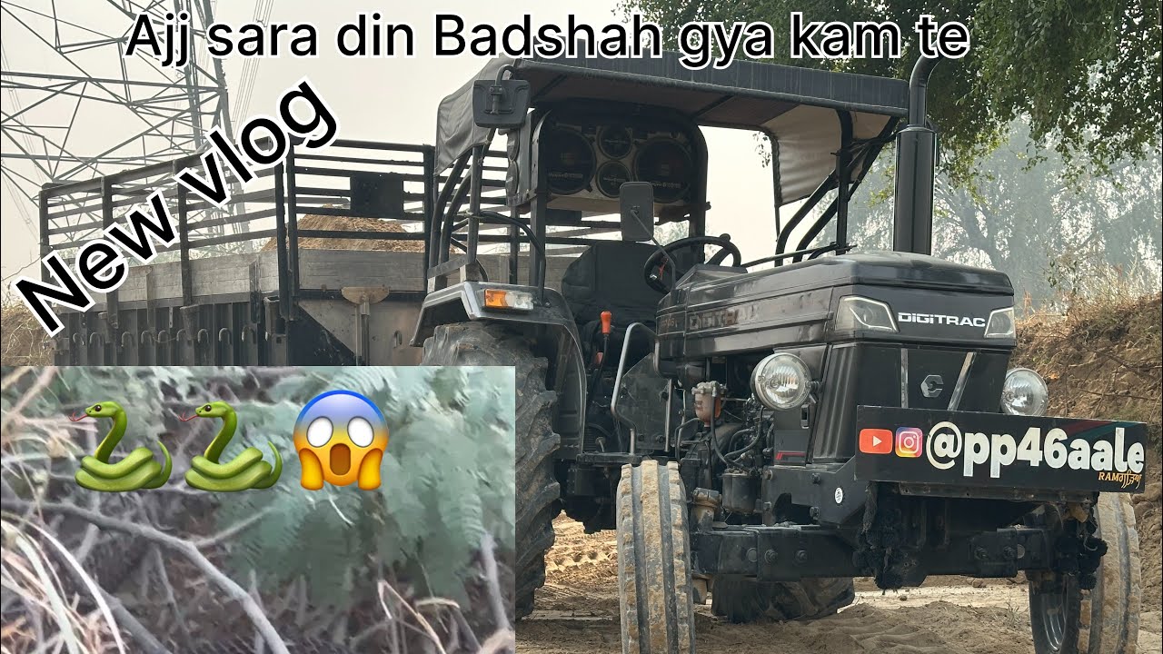 Aaj Saara Din Badshah Gya Kam Te | Tractor Vlog | Khet ’ch Do Saap Mile 😱🐍