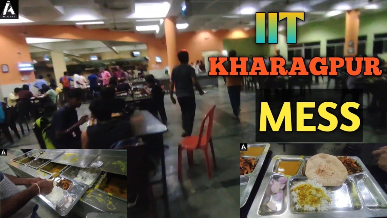 IIT KHARAGPUR Mess Food (Veg & Non - Veg) || AAZADIAN'S ❤