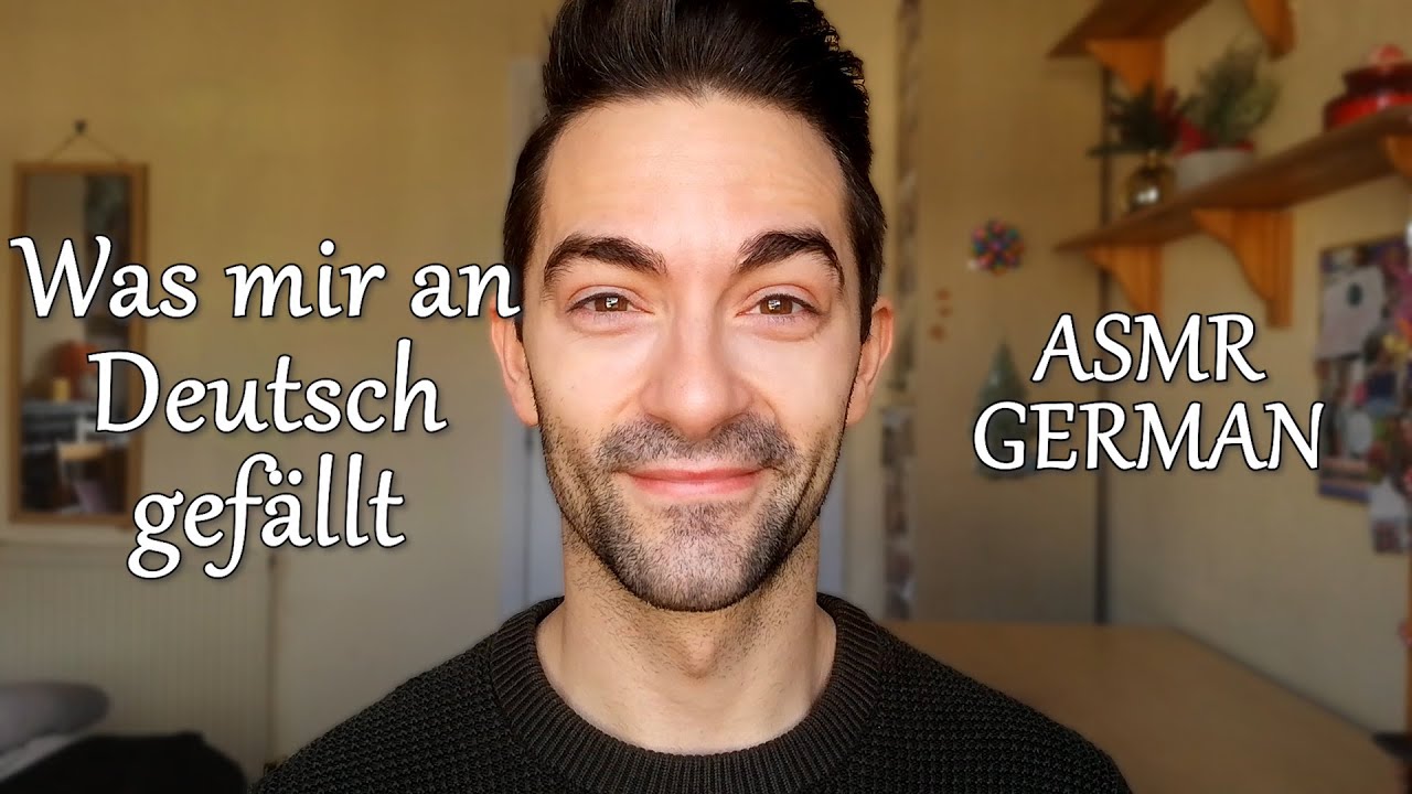 ASMR GERMAN | ASMR DEUTSCH Soft Spoken | Was mir an Deutsch gefällt 🤩