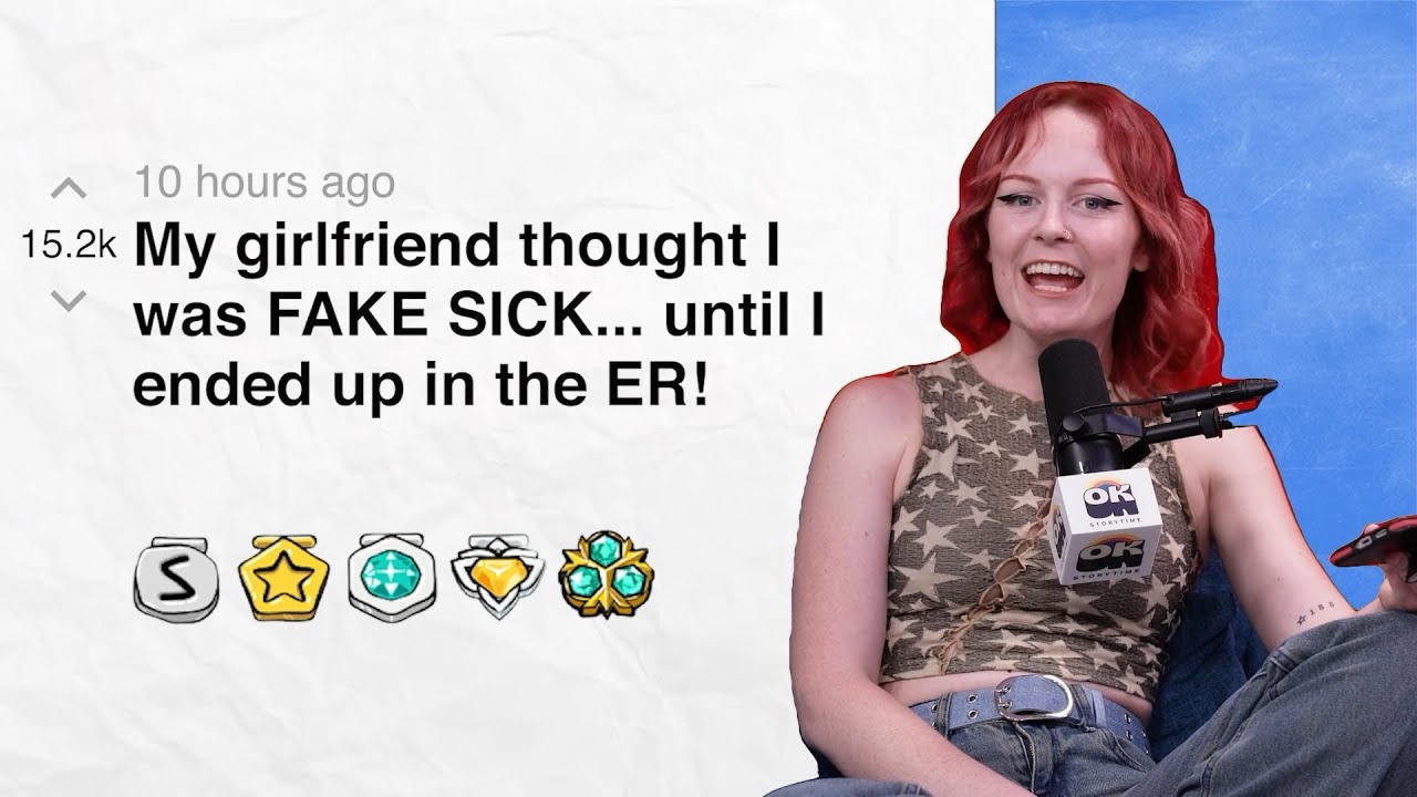 My girlfriend thought I was FAKE SICK... until I ended up in the ER! | Reddit Stories