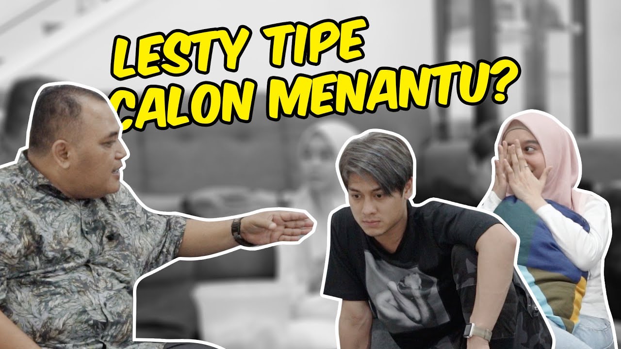 LESTY CALON MENANTU IDAMAN BAPAK?