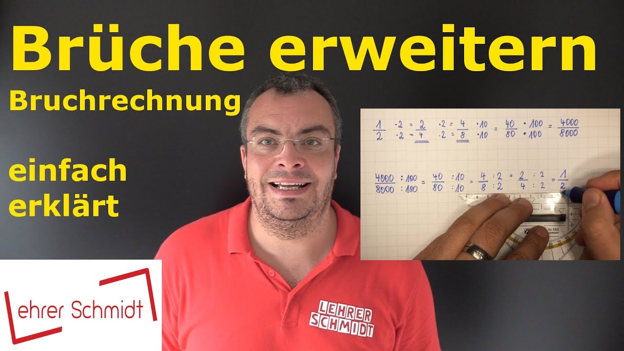 Br&uuml;che erweitern | Bruchrechnung | einfach erkl&auml;rt | Lehrerschmidt