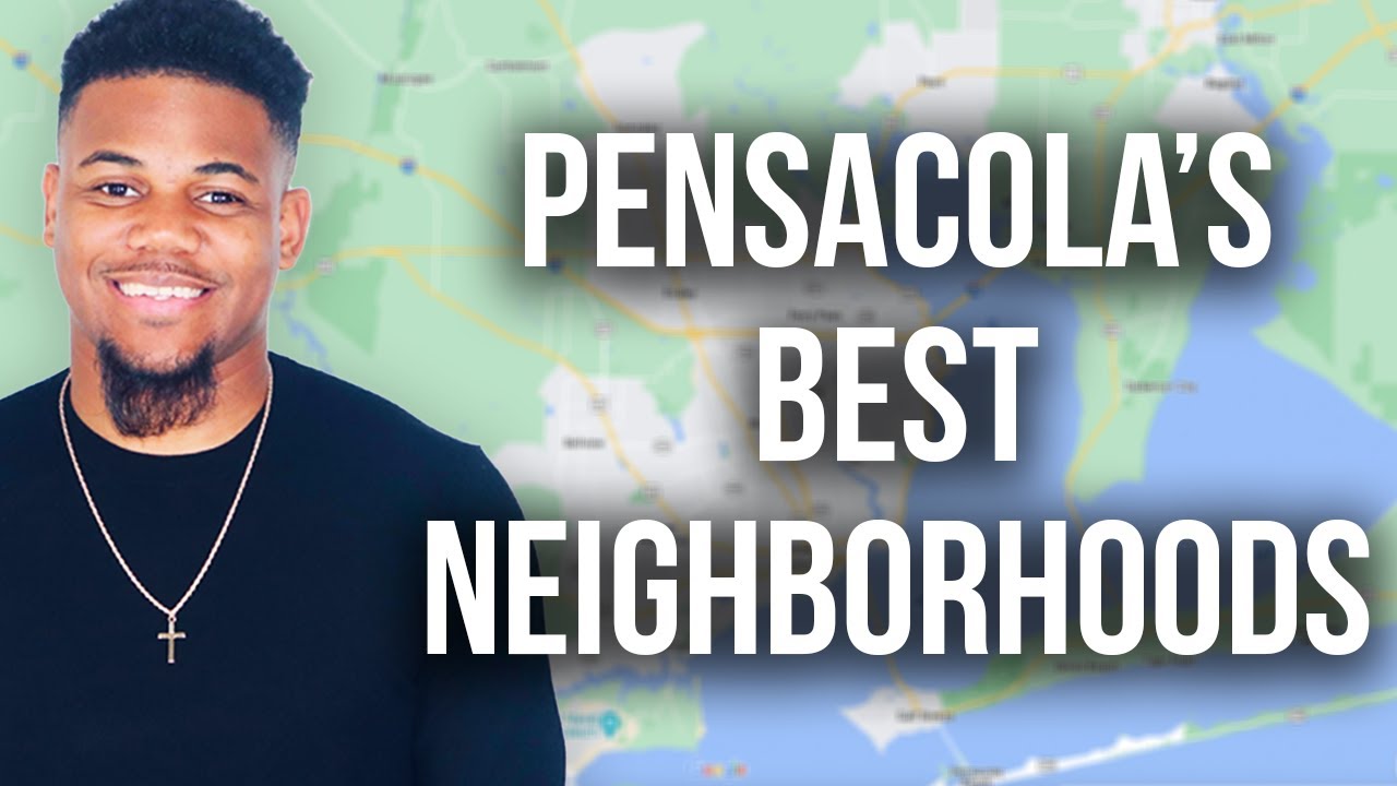 The Best Neighborhoods in Pensacola, Florida: Best Places to Live in Pensacola