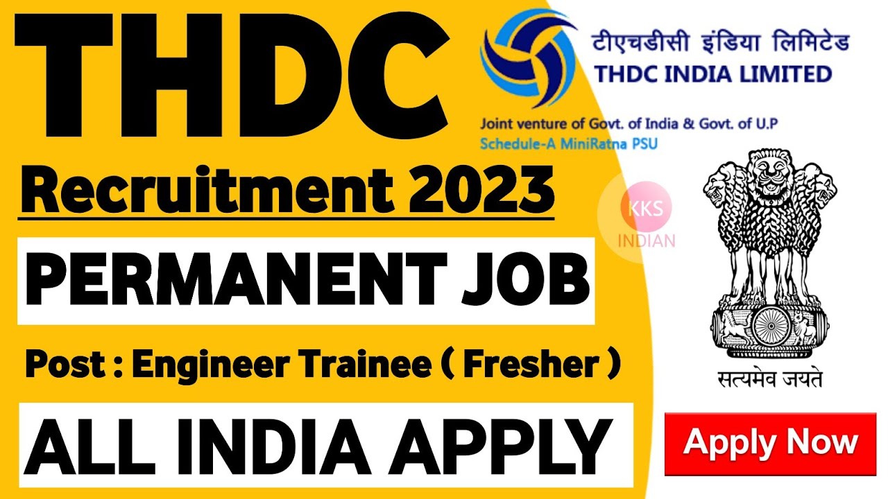 THDC Recruitment 2023 | Fresher Eligible | Salary ₹65,000 | Permanent Job | All India Apply THDC ET