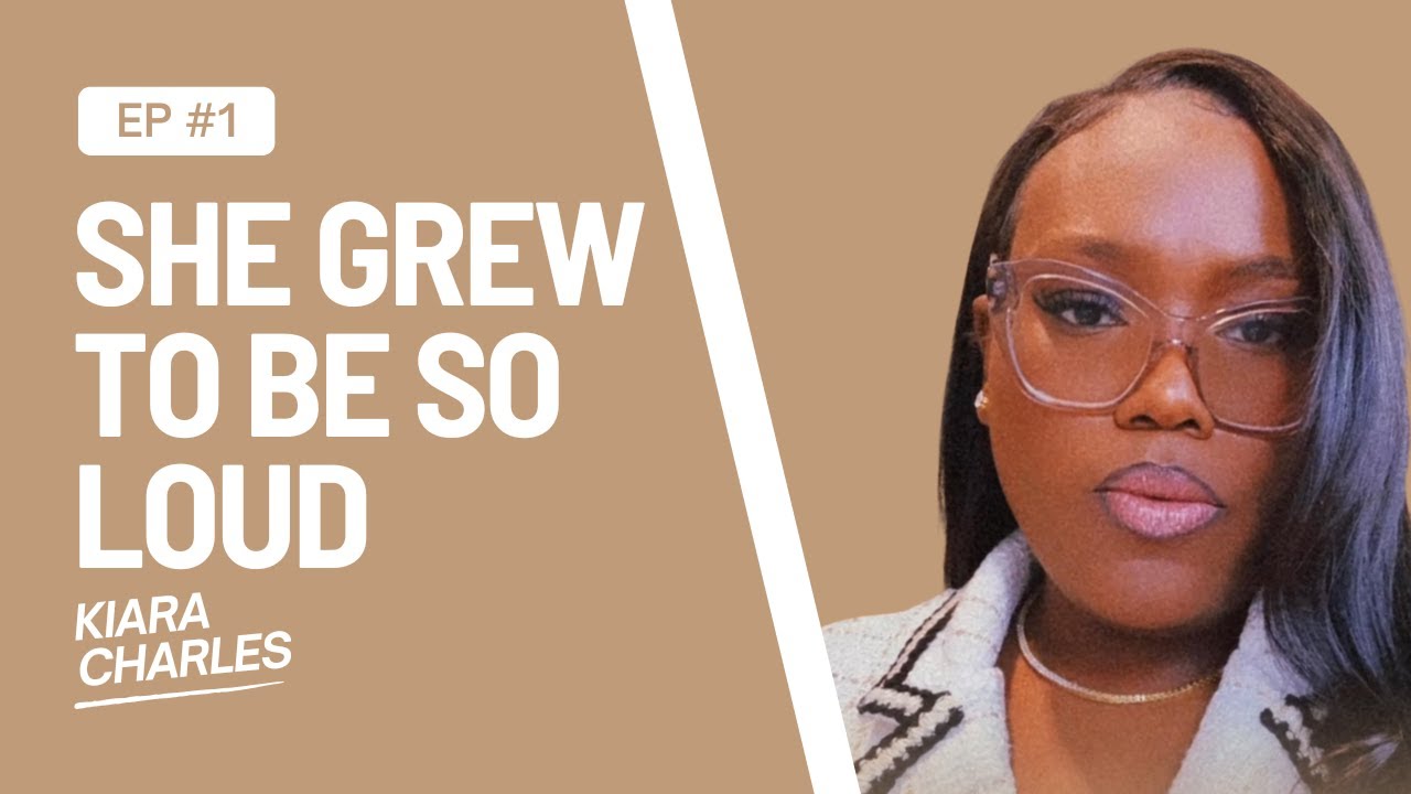 EP 1: She Grew to be So Loud | Skin Deep Podcast | Kiara Charles