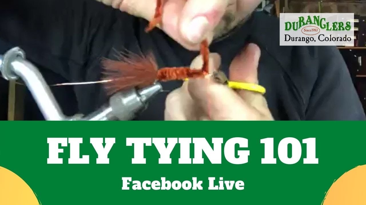 Duranglers Live - Fly Tying 101 - Beginner Fly Tying Lesson