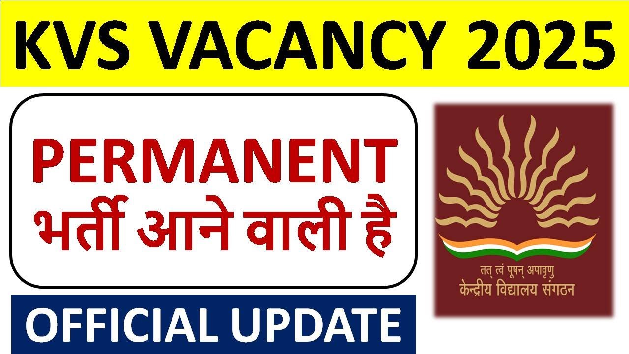 KVS Vacancy 2025 - Permanent भर्ती आने वाली है - Official Update - Study Portal !!