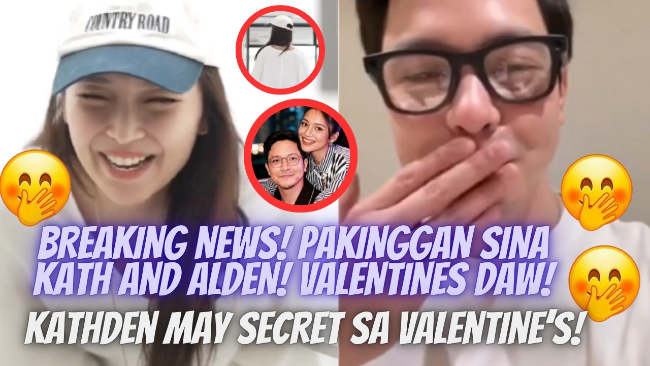 BREAKING NEWS! PAKINGGAN SINA KATH & ALDEN VALENTINES DAW OH! PASEKRETO LANG SILA! | ISAIAH 43:11-13