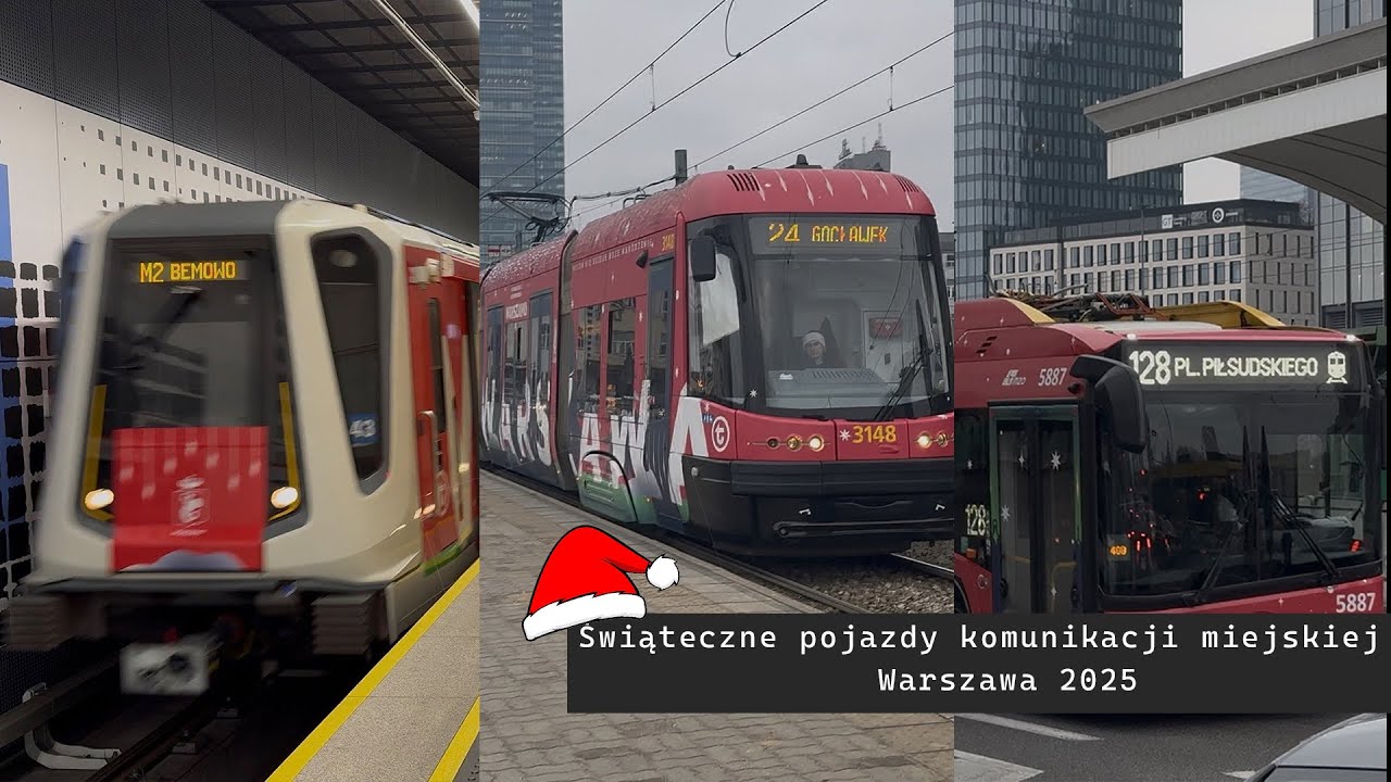 Świąteczne pojazdy komunikacji miejskiej(Metro, Tramwaj, Autobus) - Warszawa 2025
