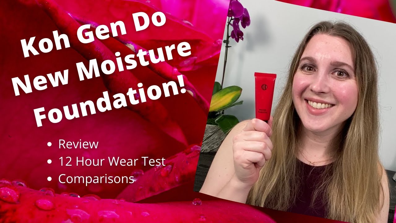 KOH GEN DO NEW MAIFANSHI MOISTURE FOUNDATION: Thoughts on the New Formula, Wear Test, & Comparisons