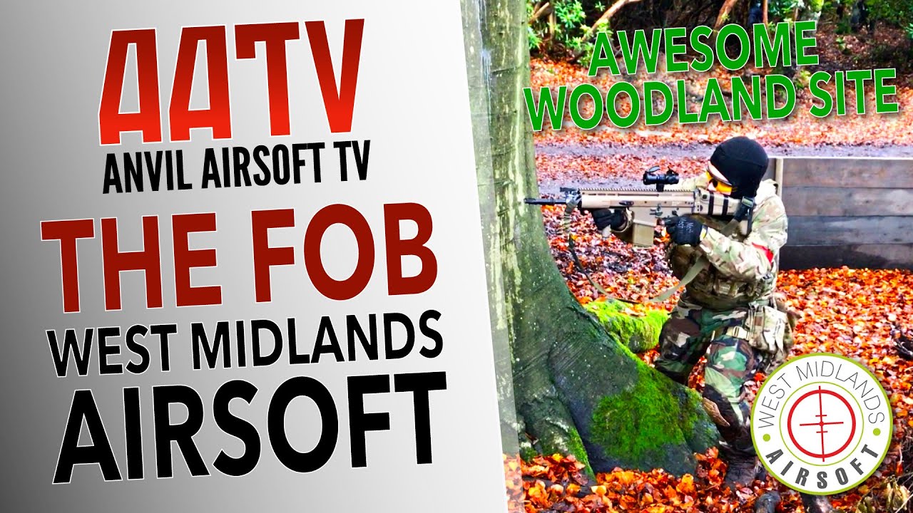 West Midlands Airsoft | The Fob | Woodland Airsoft Site | AATV EP098