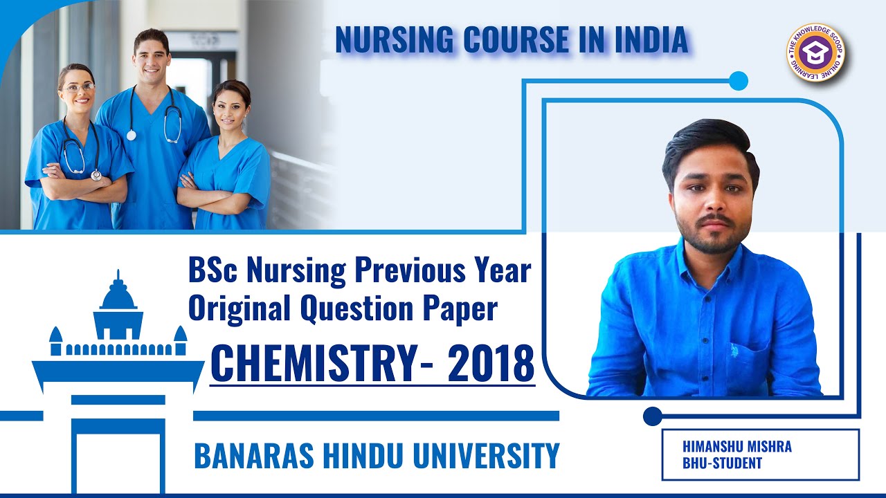 BHU B.Sc Nursing 2018 | Physics | BHU B.Sc Nursing previous year paper 2018 / Only Chemistry / BHU
