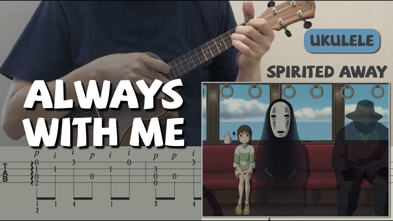 Always with me / Spirited Away (Ukulele) [Revised edition] [TAB]