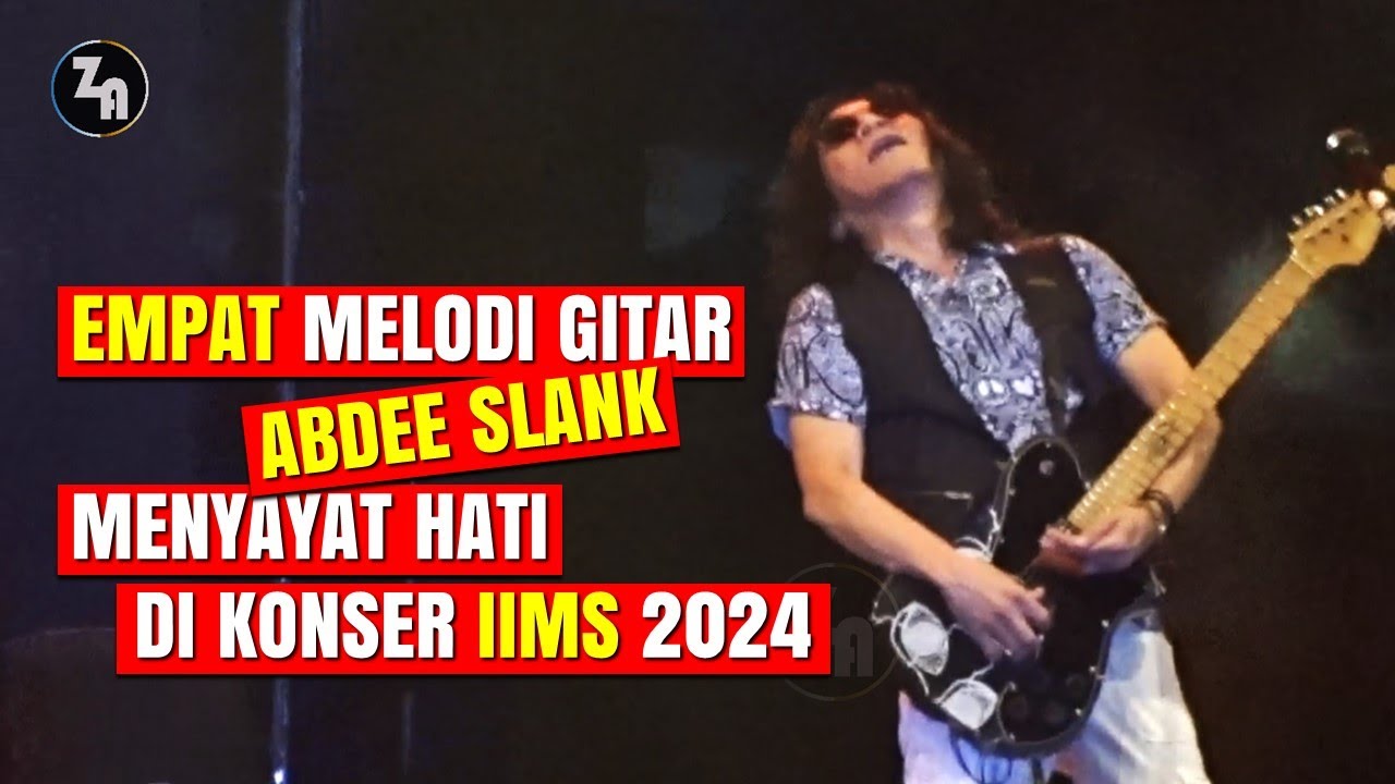 Empat Melodi Gitar Abdee Slank Yang Menyayat Hati Pada Konser Infinite Live IIMS 2024