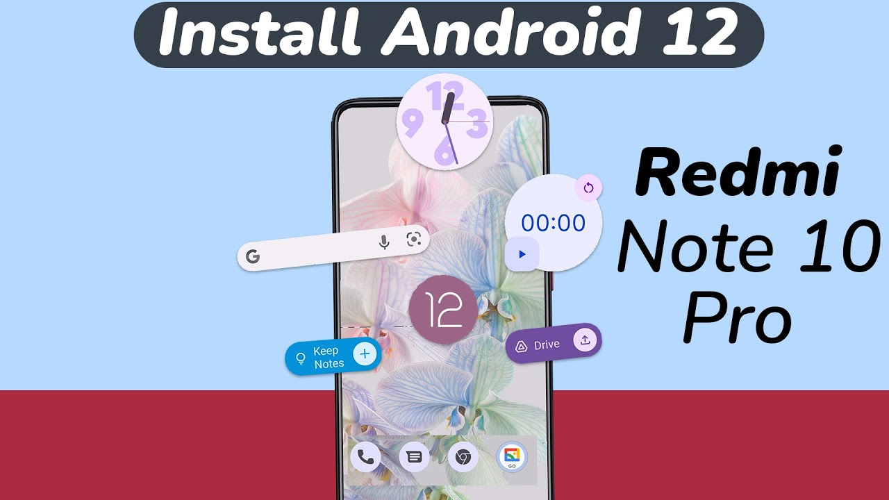 Redmi Note 10 Pro + Android 12 (Pixel 6 Experience) = 🔥🔥 ||  (OverView + Installation)