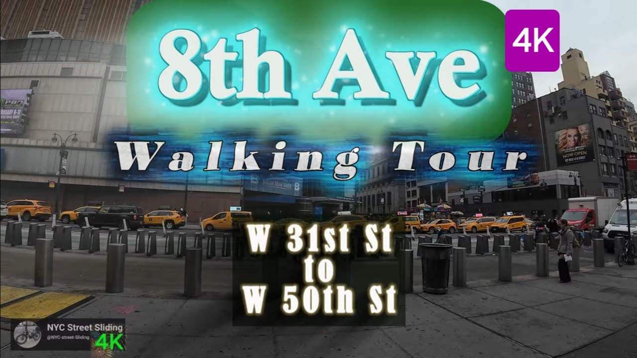 8th Ave - Manhattan - Walking Tour (4K)