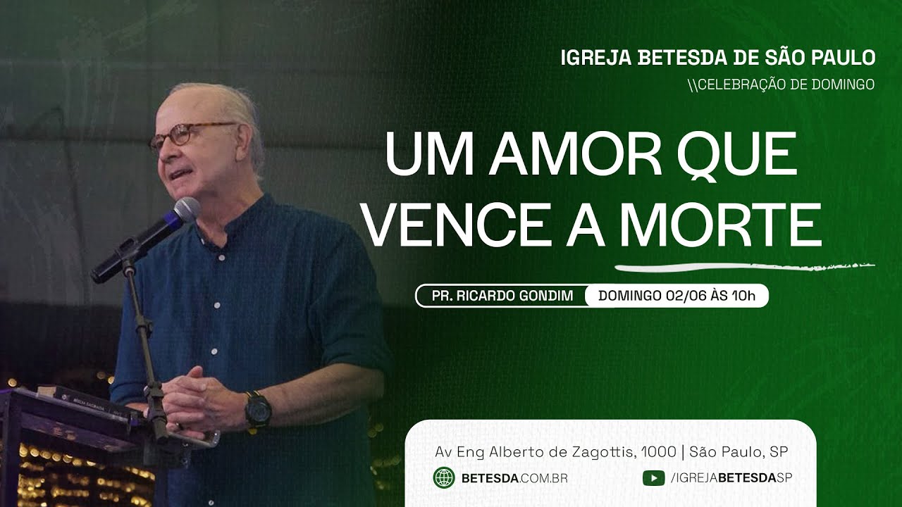 UM AMOR QUE VENCE A MORTE | RICARDO GONDIM | 2/6/24