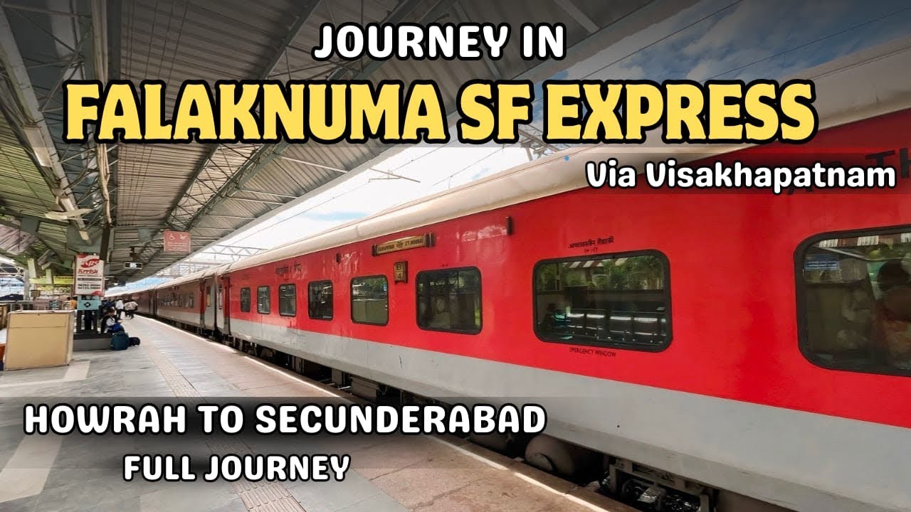12703 | FALAKNUMA SF EXPRESS Train Journey | Beautiful Eastern Coastal India | Full Journey | 2nd AC