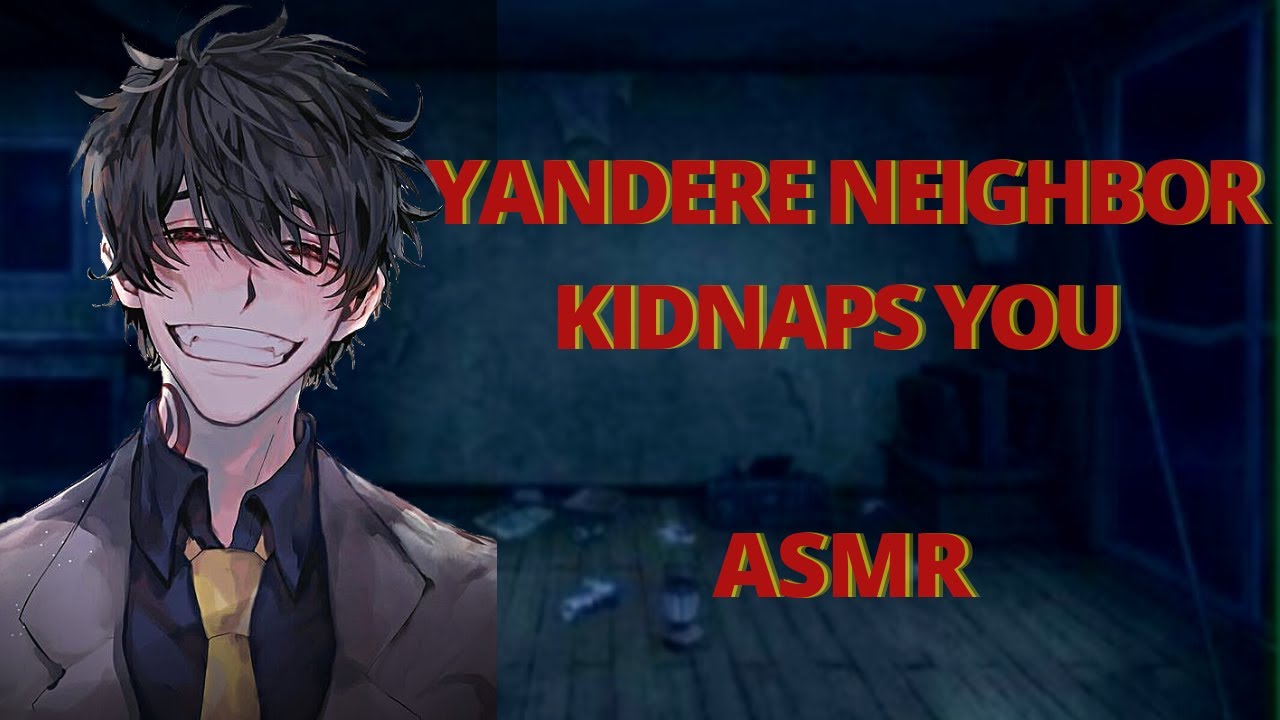 (M4A) Yandere Neighbor Kidnaps You ASMR [Highly Aggressive]