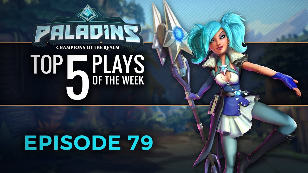 Paladins - Top 5 Plays #79