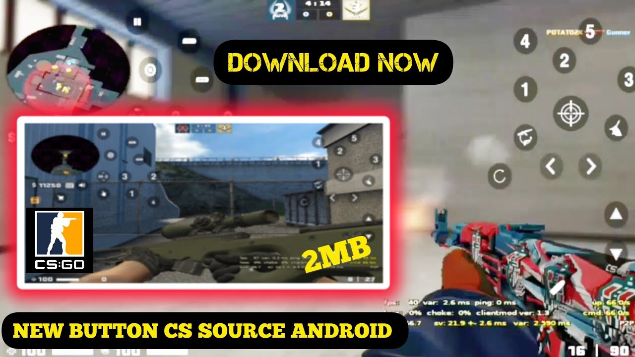 NEW BUTTON CS SOURCE ANDROID || DOWNLOAD NOW #csgomobile #css #cfg #cs16android #cs2