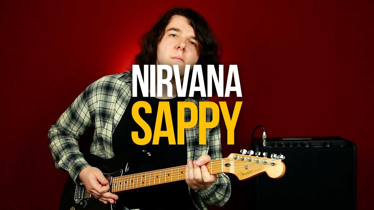 Как играть Nirvana - Sappy на гитаре [вместе с СОЛО]