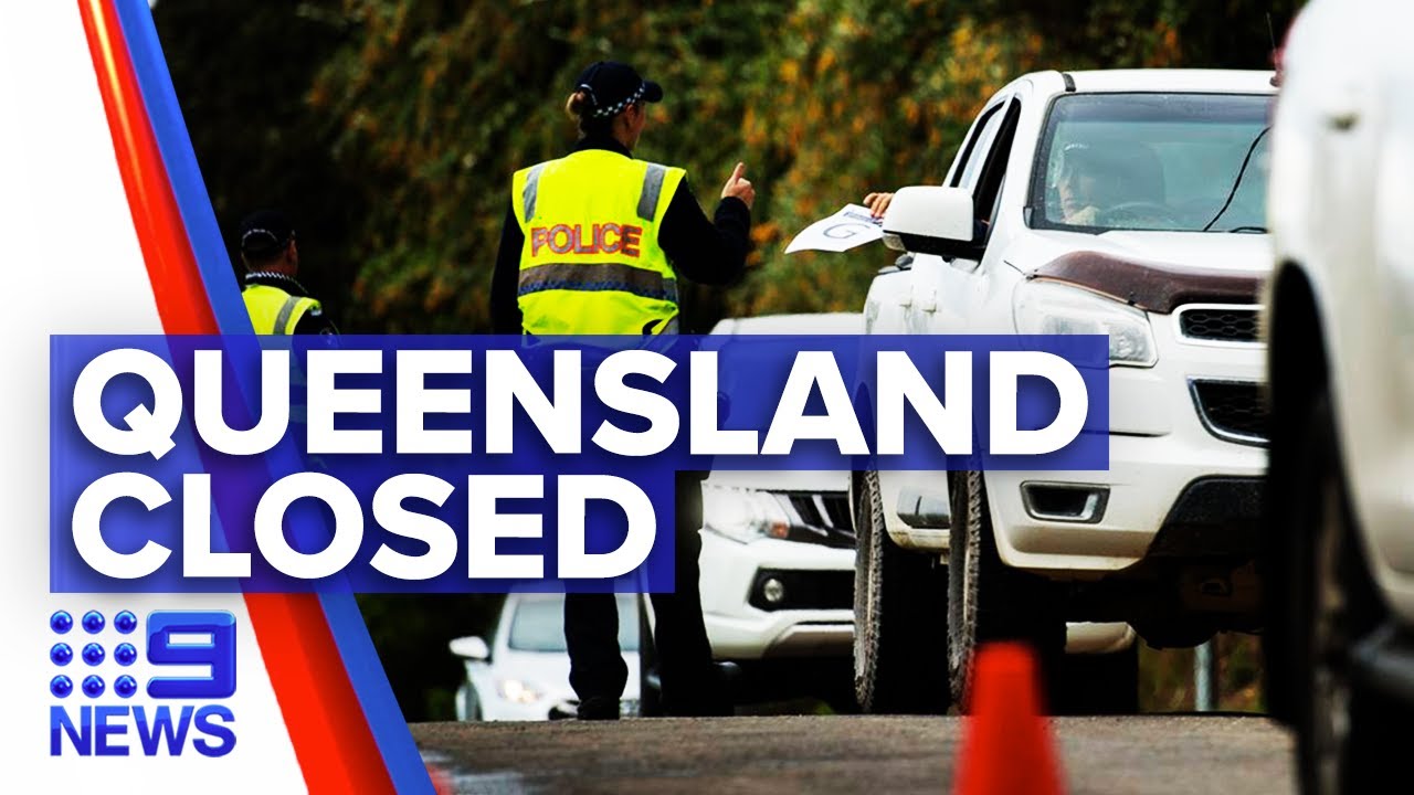 Coronavirus: No new infections as Queensland border shuts | 9 News Australia
