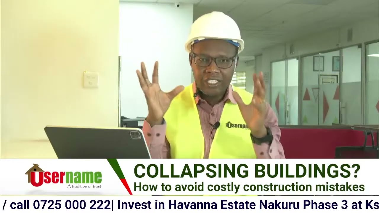 How To Avoid Costly Construction Mistakes | Real Estate in Kenya