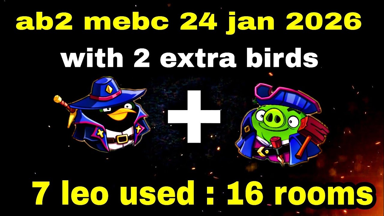 Angry birds 2 mighty eagle bootcamp Mebc 24 jan 2026 with 2 extra birds bomb+leo#ab2 mebc today